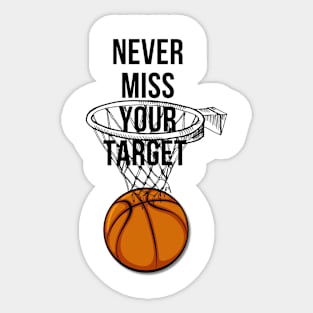 Never Miss Your Target Sticker